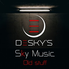 Sky'Music (old stuff)