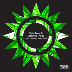 Todd Terry & Leftwing : Kody - Never Forget