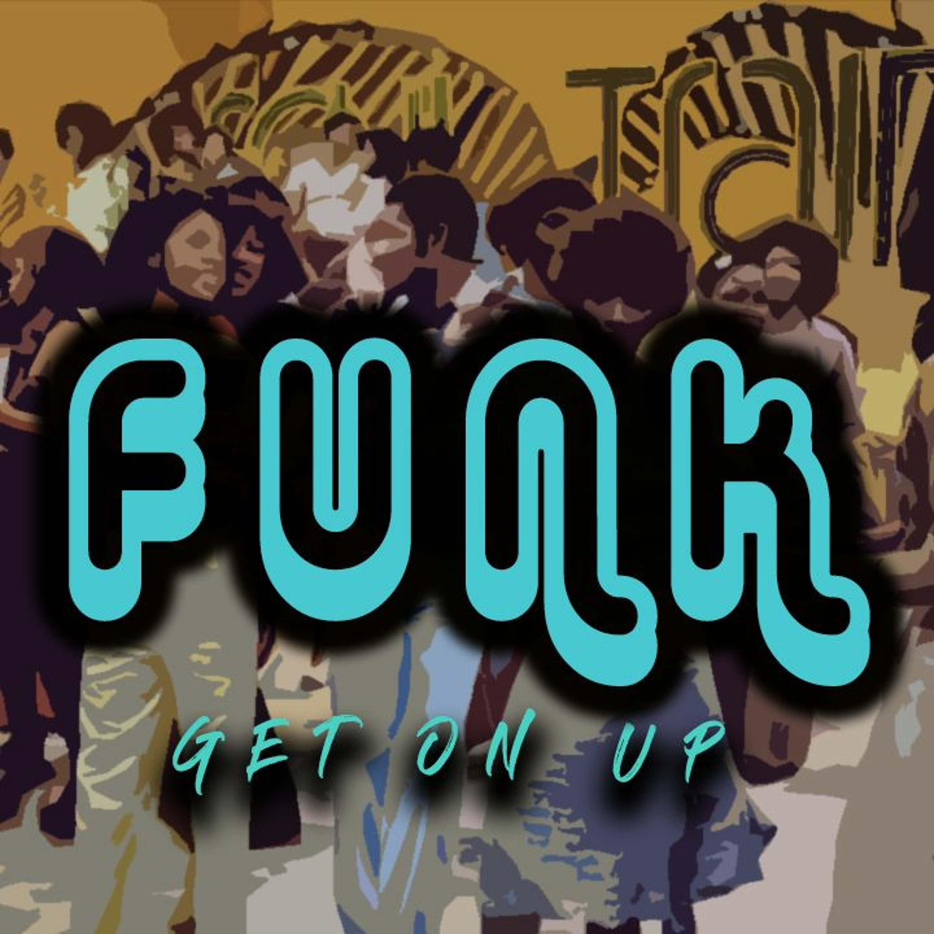 Funk (Get On Up) - (iNine Mix) Electro Big Beat Remix Electronic Music episode artwork