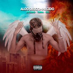 Algo Desconhecido - Isso é Outro Mundo