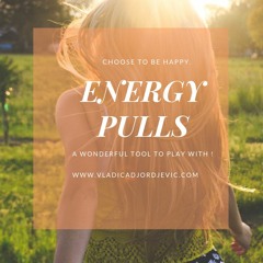 ENERGY PULL FOR CREATION AND PROSPERITY