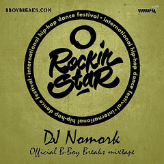 Dj Nomork - Rockin'Star 10 Years Anniversary (B-Boy Breaks Mix) 2018