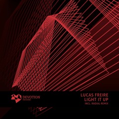 Lucas Freire - Light It Up (Original Mix) [Devotion Records]