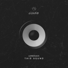 Lumberjack - This Sound [OUT NOW]