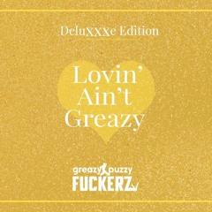 GREAZY PUZZY FUCKERZ x CAINE - FUCK BUDDY (ALBUM PREVIEW)