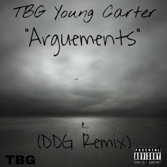 Arguements (DDG Remix)
