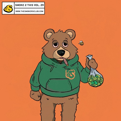 Stream The Smoker's Club "Smoke 2 This" Vol. 29 by The Smokers Club