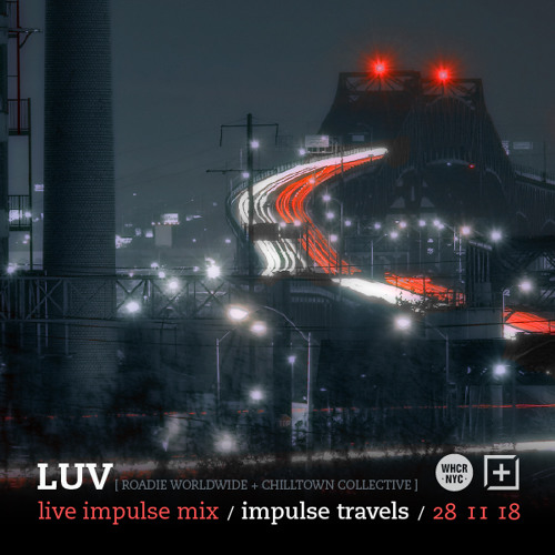 LUV live impulse mix. 28 november 2018 | whcr 90.3fm | traklife radio