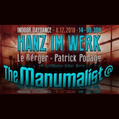 The Manumalist @ Hanz im Werk