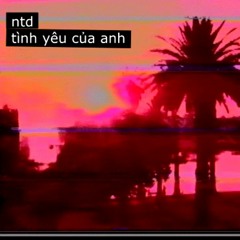 tình yêu của anh