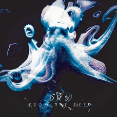 DRS - Serial Escapist - From The Deep - Ten Eight Seven Mastered