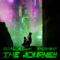 Coalost & Thorment - The Journey (Original Mix)