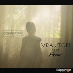 Connect - R - Vrajitori (feat. Elianne)