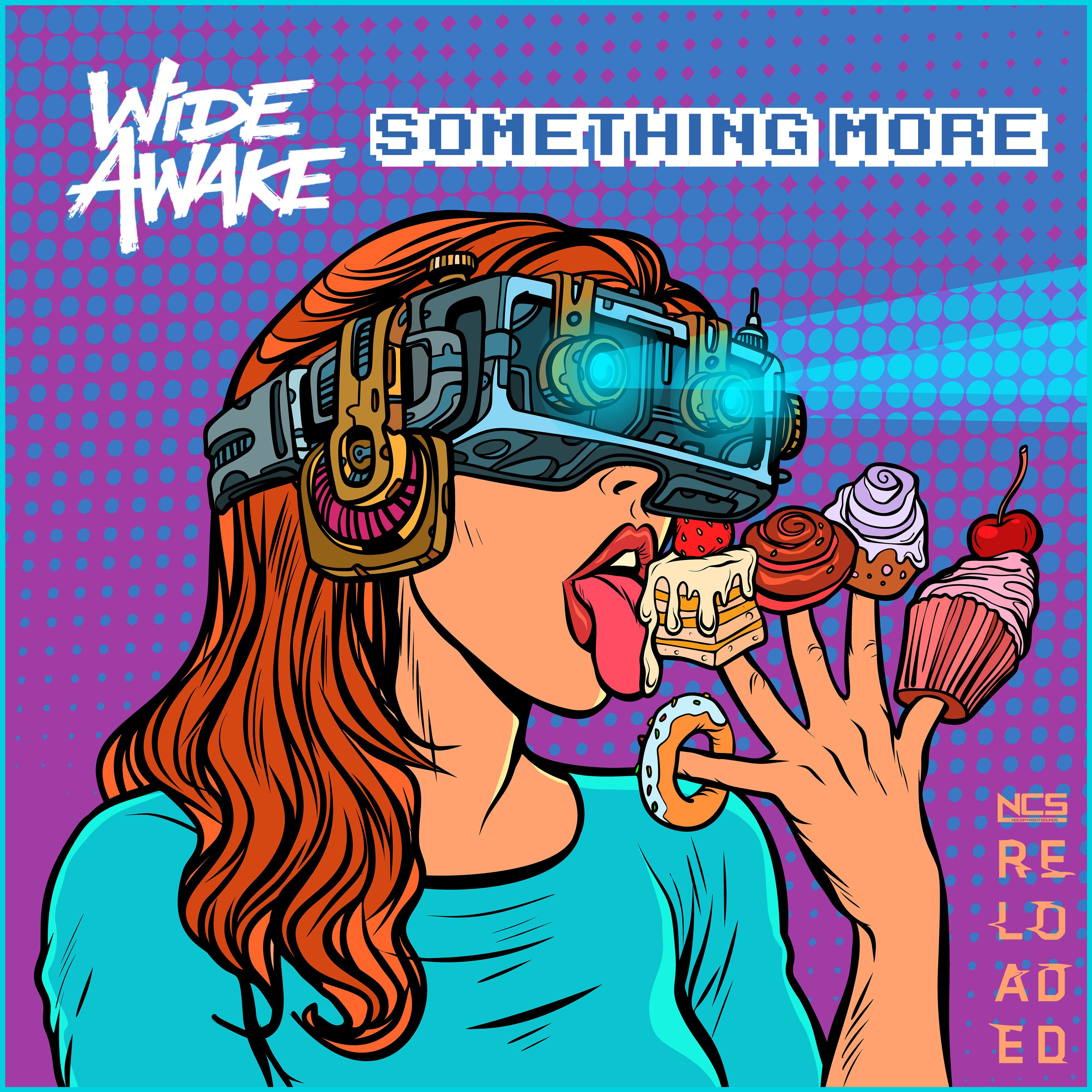 Download WiDE AWAKE Something More NCS Release By NCS