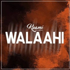 Kuami - Eugene - Walahi
