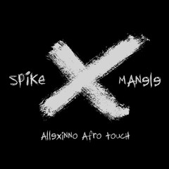 Spike - Manele (Allexinno Afro Touch)