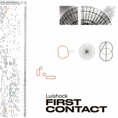 Luishock - First Contact (Cassette Limited Edition)
