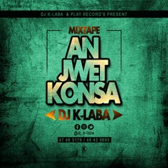 Mixtape - AN JWET KONSA [Dj K-laba]