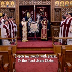i open my mouth with Prais #Kiahk #three_saintly_youth_team by Mina Elkomos