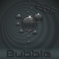 ZeF - Bubble