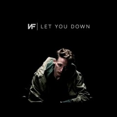NF - Let You Down(Raptcha Bootleg)