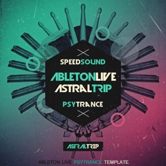 Ableton Live Psytrance Template - Astral Trip