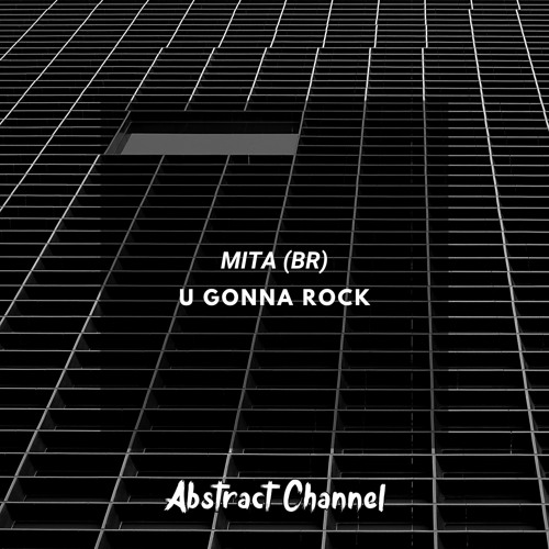 #ATCFD207: MITA (BR) - U Gonna Rock (Extended Mix)