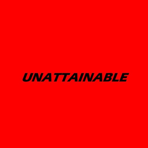Unattainable