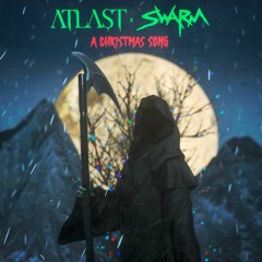 ATLAST X SWARM - A CHRISTMAS SONG