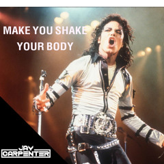 Adamant Vs Michael Jackson - Make You Shake Your Body Down (DJ Jay Carpenter Mashup)