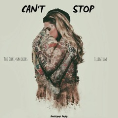 Can't Stop (The Chainsmokers x Illenium)