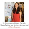 An Exploration of Infant Formula, Breastfeeding, and Modern Motherhood with Jennifer Grayson