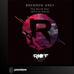 Premiere: Brennen Grey - The North Star - Riot Recordigns