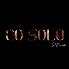Go Solo (Original by Tom Rosenthal)