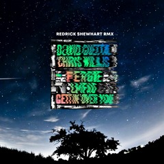Gettin' Over You (REDRICK SHEWHART Bootleg)
