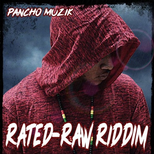 RATED-RAW RIDDIM