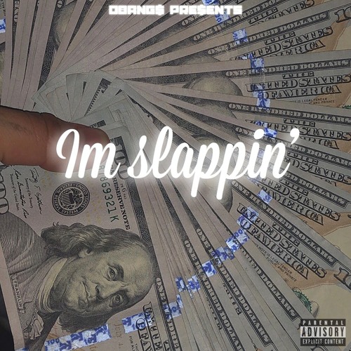 DBang$ - im slappin'