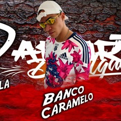 MC Kapela - Banco Caramelo (DJ OREIA) 2019