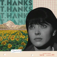 T.hanks - Sincerely