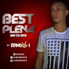 Dj Bandui - Best Plena 2018 Mix CD HD