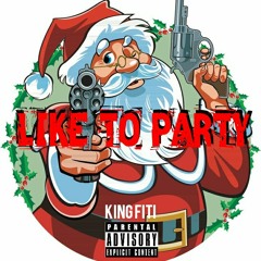Fiti- Like to party
