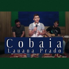 Lauana Prado - Cobaia (Cover Gian Rhael)
