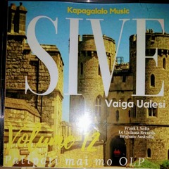 Sive Vaiga Ualesi - E Sola Lava Le Amioleaga Ae Tuliloaina Vol.12