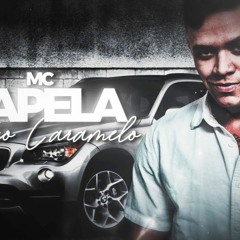 MC Kapela - Banco Caramelo   [DJ OREIA] !
