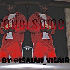 Troublesome Prod. @isaiah_Vilaire