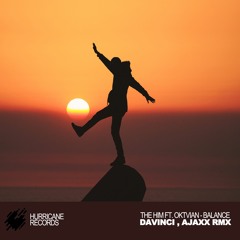 [HR015] The Him ft. Oktavian - Balance (Davinci , Ajaxx Remix) //FREE DL