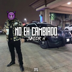 No Eh Cambiado - Junior H (Corridos 2018)