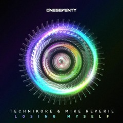 Losing Myself (Technikore & Mike Reverie)
