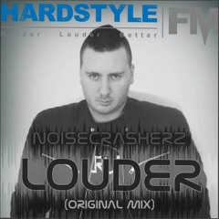 Louder (Hardstyle FM Anthem 2019)