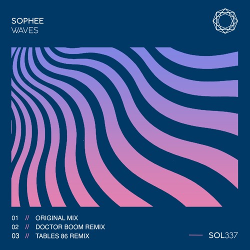 Sophee - Waves (Tables 86 Remix)